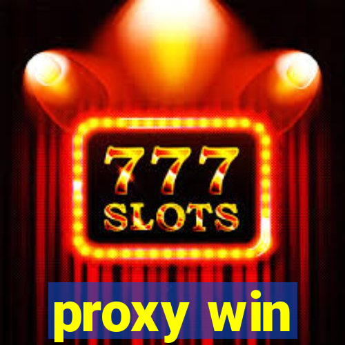 proxy win