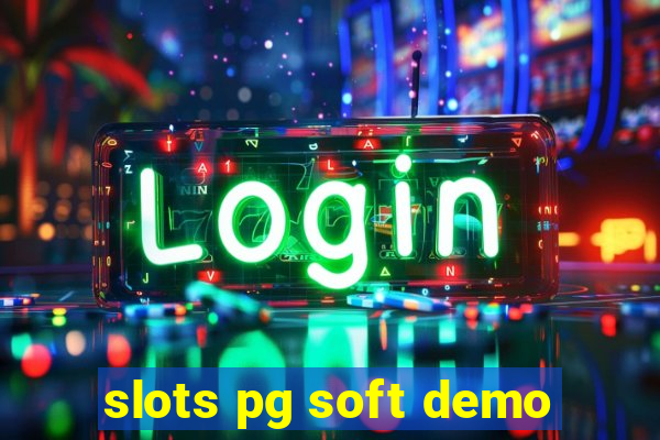 slots pg soft demo