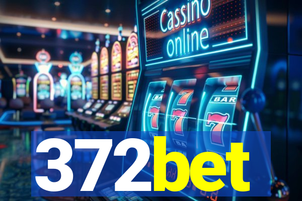 372bet