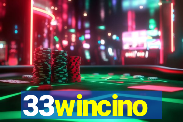 33wincino