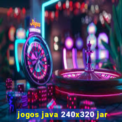 jogos java 240x320 jar