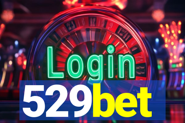 529bet