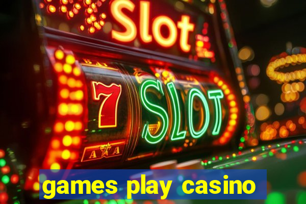 games play casino