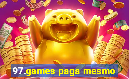 97.games paga mesmo