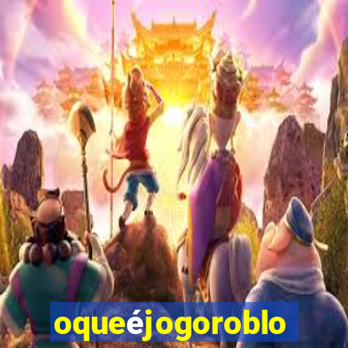 oqueéjogoroblox