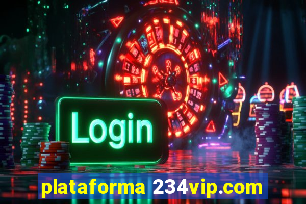 plataforma 234vip.com