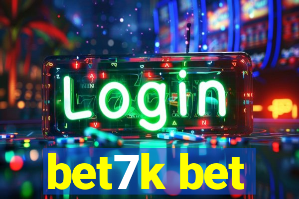 bet7k bet