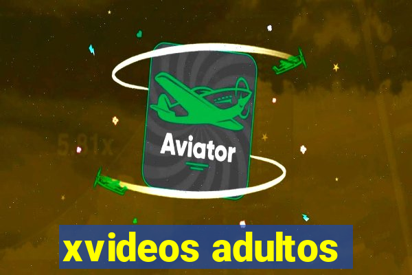 xvideos adultos