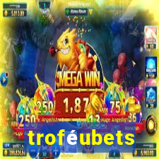 troféubets