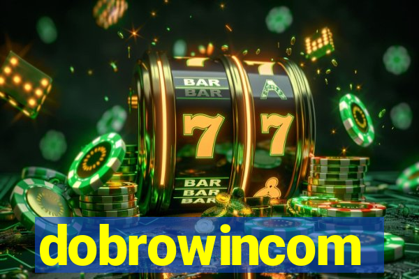 dobrowincom