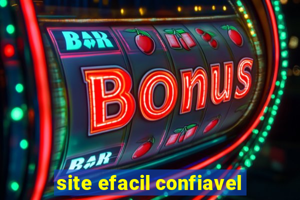 site efacil confiavel