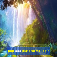 pop 888 plataforma login