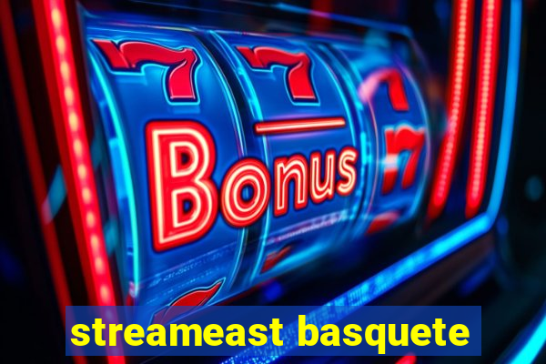 streameast basquete