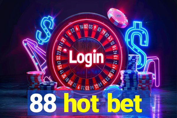 88 hot bet