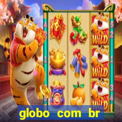 globo com br absolutamente noticias