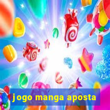 jogo manga aposta