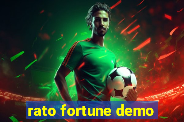 rato fortune demo