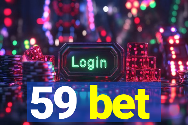 59 bet