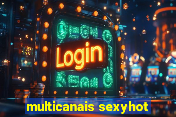 multicanais sexyhot