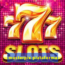 masterpix plataforma