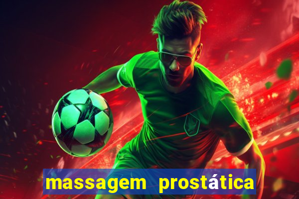 massagem prostática são paulo