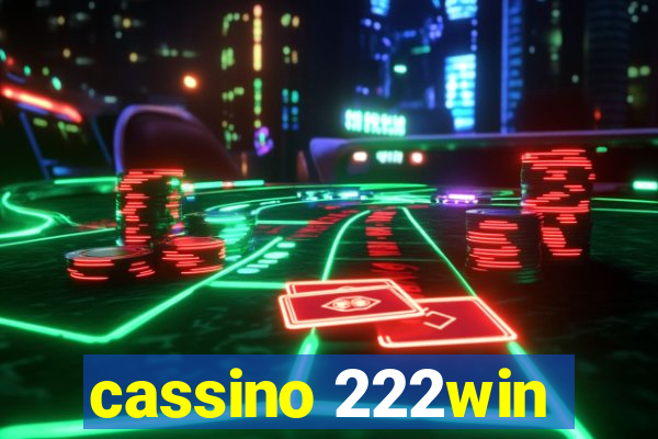 cassino 222win