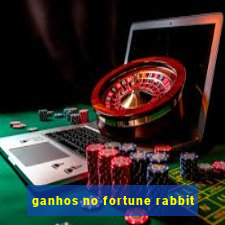 ganhos no fortune rabbit