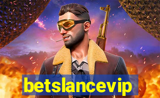 betslancevip