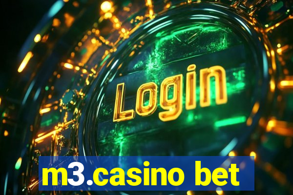 m3.casino bet