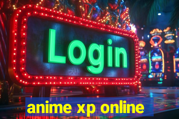 anime xp online