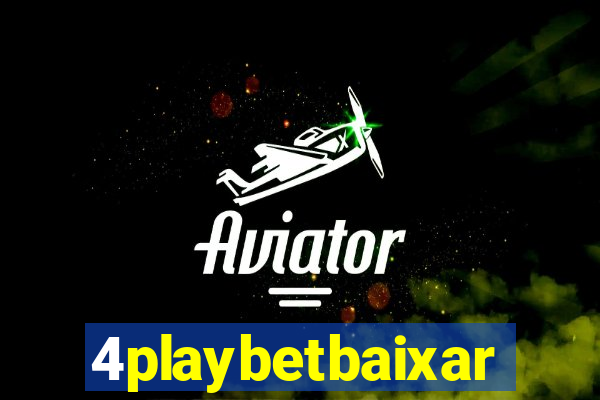 4playbetbaixar