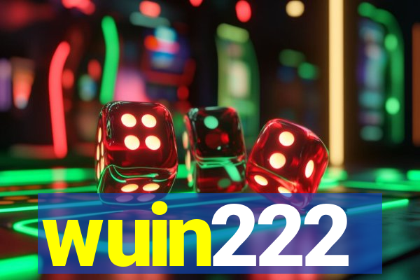 wuin222