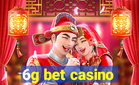 6g bet casino