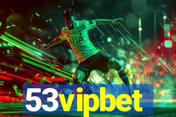 53vipbet