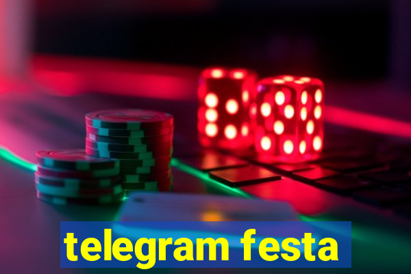 telegram festa