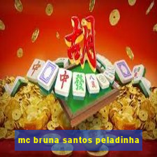 mc bruna santos peladinha