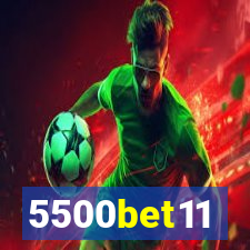 5500bet11