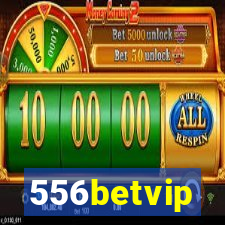 556betvip