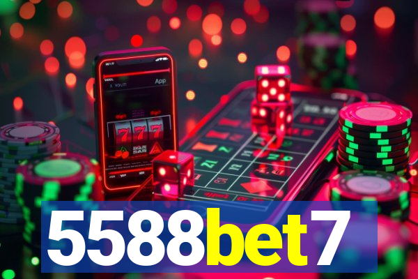 5588bet7