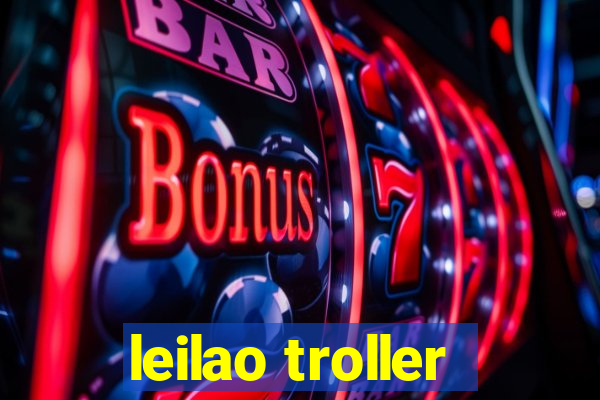 leilao troller