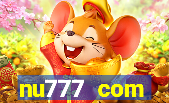 nu777 com plataforma de jogos