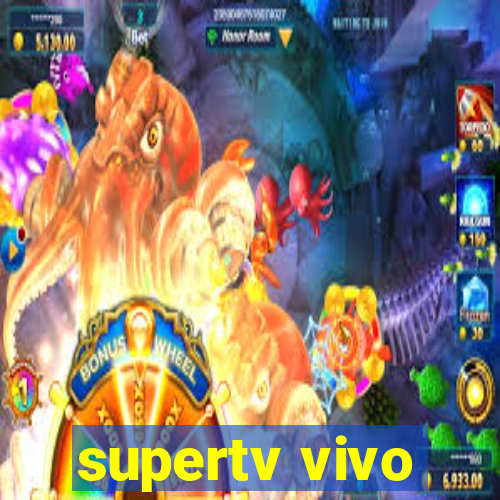 supertv vivo