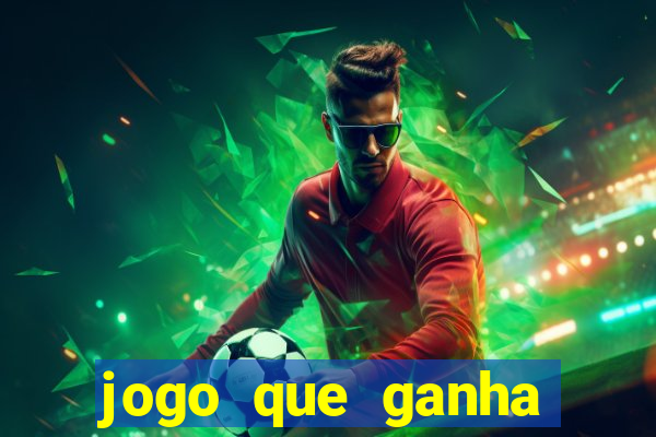 jogo que ganha dinheiro sem precisar depositar nada