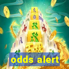 odds alert