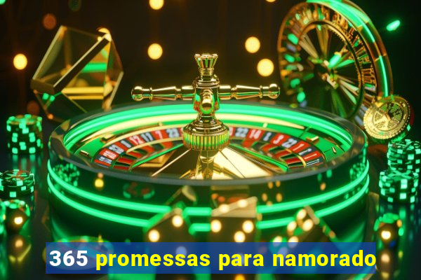 365 promessas para namorado