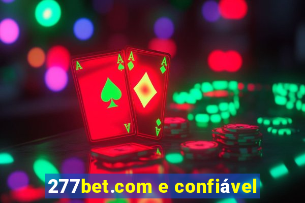 277bet.com e confiável