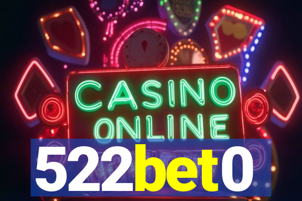 522bet0