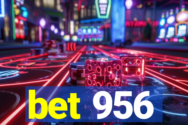 bet 956