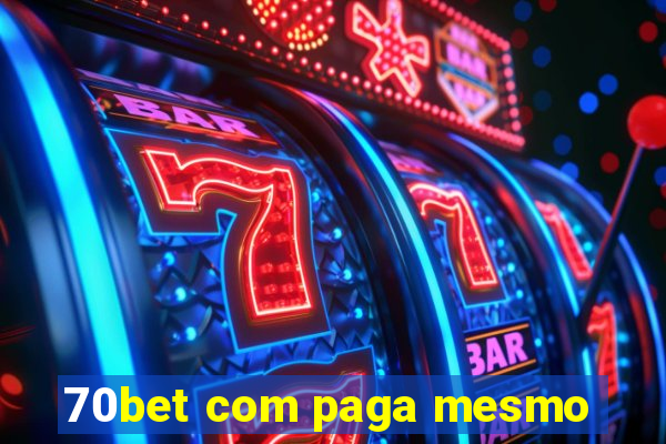 70bet com paga mesmo