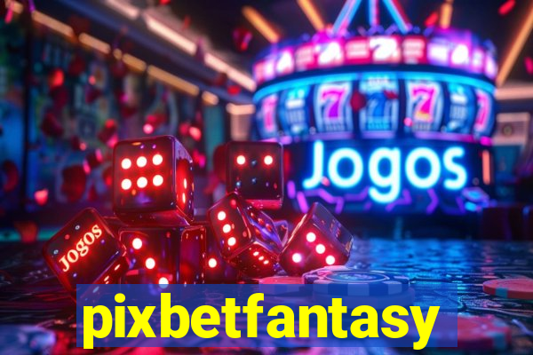 pixbetfantasy